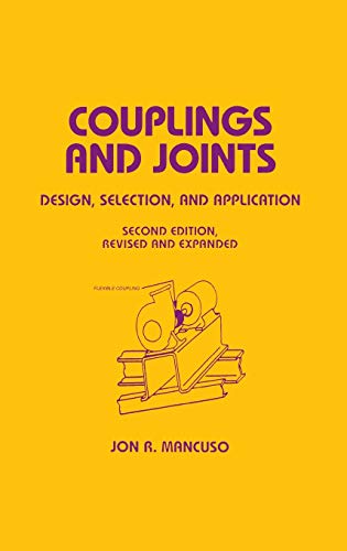 Book Cover Couplings and Joints: Design, Selection & Application (Mechanical Engineering)