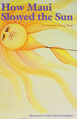 How Maui Slowed the Sun (Kolowalu Books (Hardcover))
