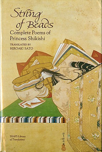 String of Beads: Complete Poems of Princess Shikishi (Shaps Library of Translations)