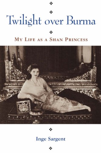 Twilight Over Burma: My Life as a Shan Princess (Kolowalu Books (Paperback))