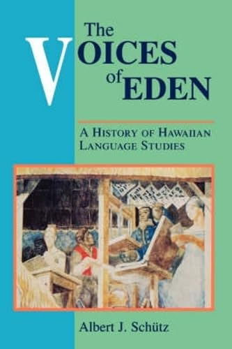 Voices of Eden: A History of Hawaiian Language Studies