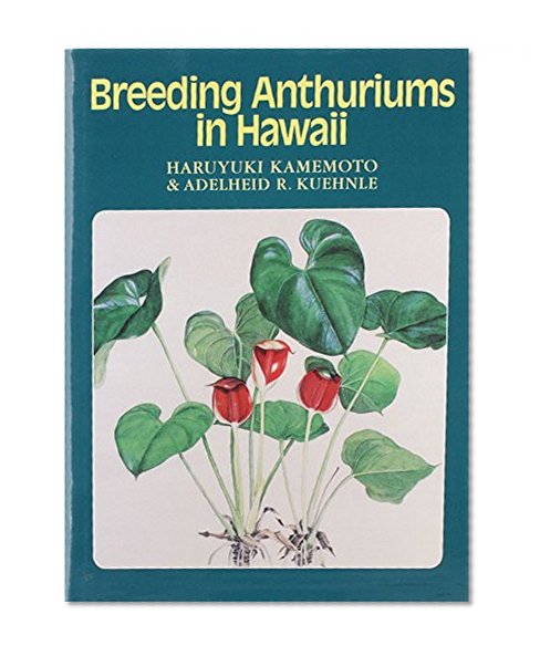 Breeding Anthuriums in Hawaii