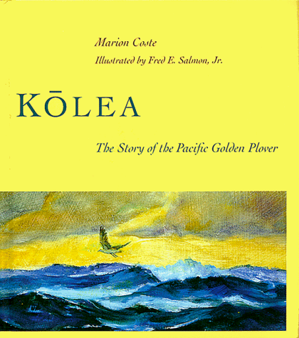 Kolea: The Story of the Pacific Golden Plover