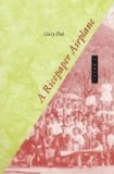 A Ricepaper Airplane: A Novel (Intersections: Asian and Pacific American