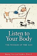 Listen to Your Body: The Wisdom of the Dao