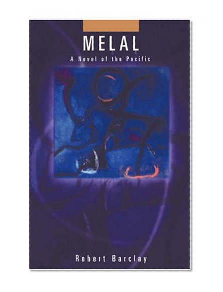 Melal: A Novel of the Pacific