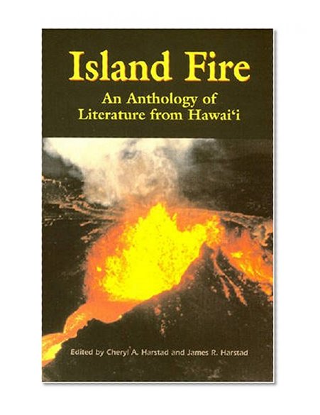 Island Fire: An Anthology of Literature from Hawai'i