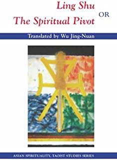 Ling Shu or The Spiritual Pivot