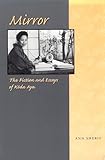 Mirror: The Fiction and Essays of Koda Aya