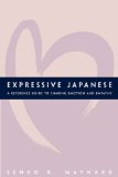 Expressive Japanese: A Reference Guide for Sharing Emotion and Empathy