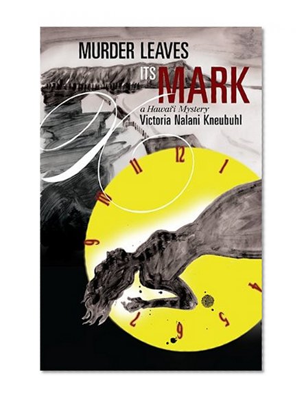 Murder Leaves Its Mark: A Hawaii Mystery (Latitude 20 Books)