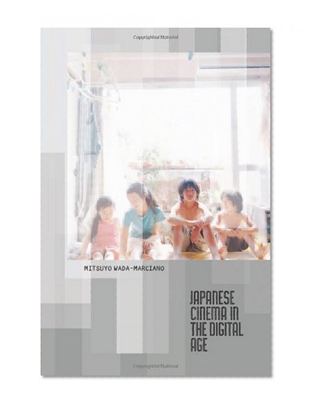 Japanese Cinema in the Digital Age
