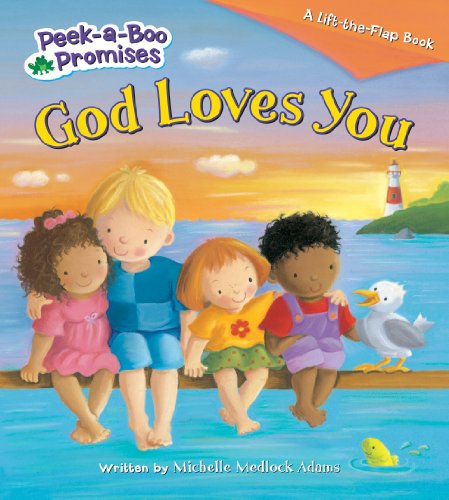 God Loves You (Peek-a-Boo Promises series)