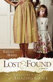 Lost & Found: One Daughter's Story of Amazing Grace