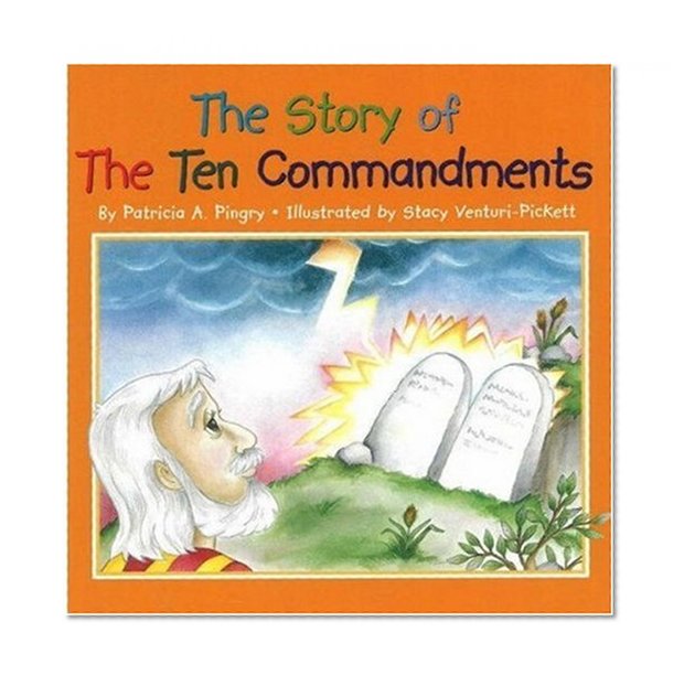 The Story of the Ten Commandments
