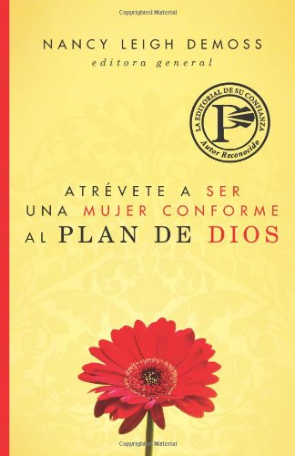 Book Cover Atrevete a ser una mujer conforme al plan de Dios (Spanish Edition)