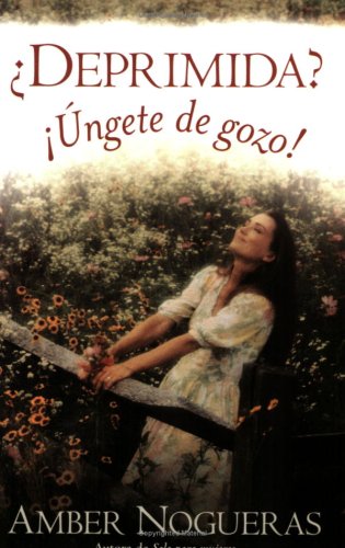 Deprimida? Ungete de gozo! (Spanish Edition)