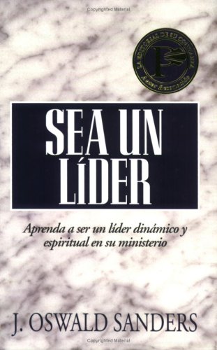 Sea un lider (Spanish Edition)