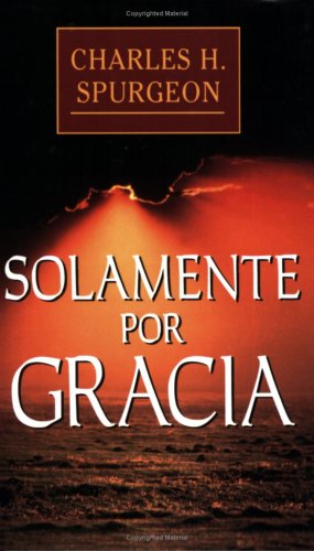 Book Cover Solamente por gracia (Spanish Edition)