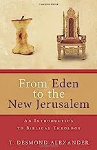 Book Cover From Eden to the New Jerusalem: An Introduction to Biblical Theology