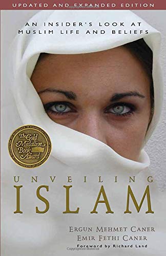 Book Cover Unveiling Islam: An Insider's Look at Muslim Life and Beliefs