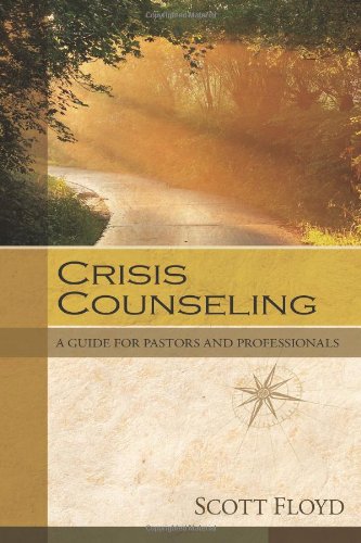 Book Cover Crisis Counseling: A Guide for Pastors and Professionals