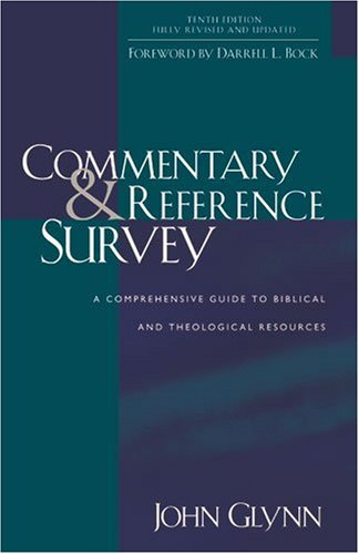 Book Cover Commentary and Reference Survey: A Comprehensive Guide to Biblical and Theological Resources