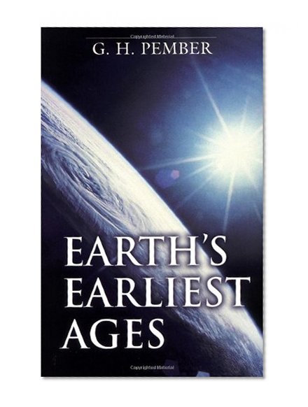 Earth's Earliest Ages