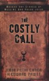 The Costly Call: Modern-Day Stories of Muslims Who Found Jesus