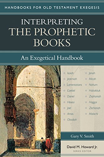 Book Cover Interpreting the Prophetic Books: An Exegetical Handbook (Handbooks for Old Testament Exegesis)