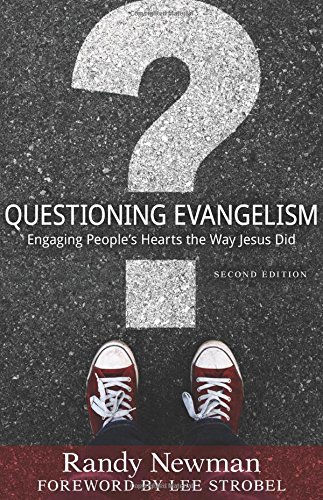Book Cover Questioning Evangelism: Engaging People's Hearts the Way Jesus Did