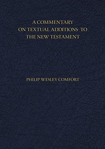 Book Cover A Commentary on Textual Additions to the New Testament