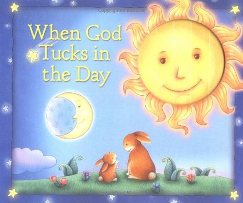 When God Tucks in the Day