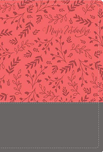 Biblia devocional Mujer Verdadera RVR60 - Duo-tono Coral (Spanish Edition)