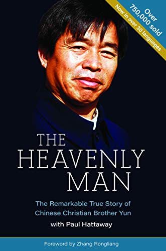 Book Cover The Heavenly Man: The Remarkable True Story of Chinese Christian Brother Yun