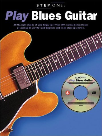 Step One: Play Blues Guitar