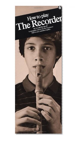 How to Play the Recorder: Compact Reference Library