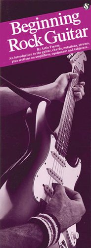 Beginning Rock Guitar (Compact Reference Library)