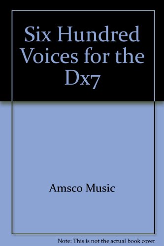 Six Hundred Voices for the Dx7