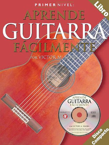 Step One - Teach Yourself Guitar: Primer Nivel: Aprende Guitarra Facilmente