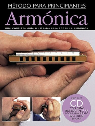Empieza A Tocar Armonica: (Spanish edition of Absolute Beginners - Harmonica)