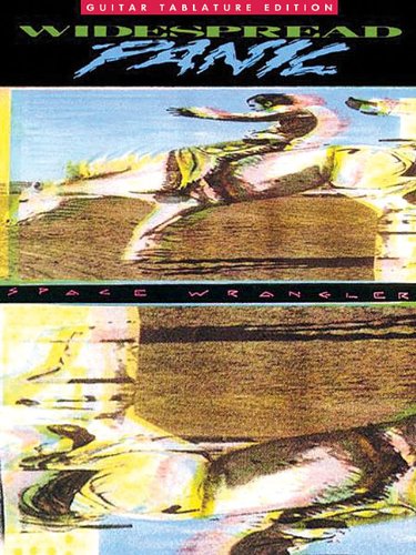 Widespread Panic: Space Wrangler - Guitar Tad Edition (Guitar Tablature Edition)