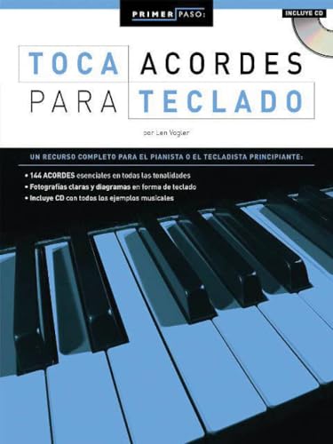 Primer Paso: Toca Acordes Para Teclado: Step One: Keyboard Chords (Spanish Edition) (Primer Paso / First Step)
