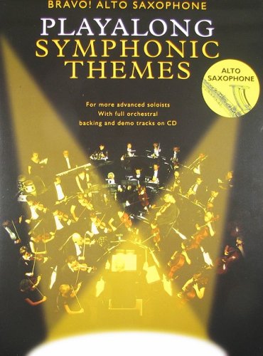 Bravo! Alto Saxophone Playalong Symphonic Themes