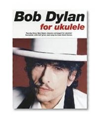 Bob Dylan for Ukulele (Music Sales America)