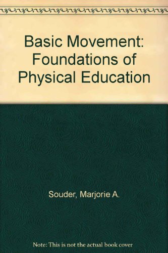 Basic Movement: Foundations of Physical Education