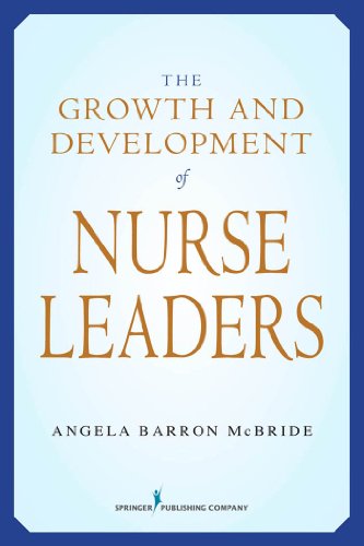 Book Cover The Growth and Development of Nurse Leaders