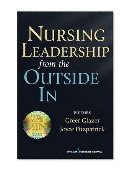 Book Cover Nursing Leadership from the Outside In
