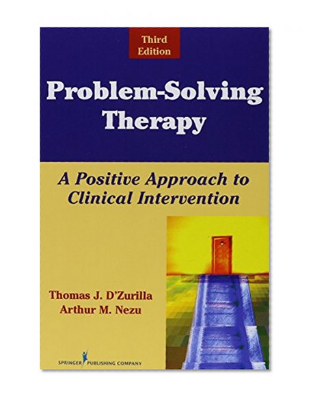 Book Cover Problem-Solving Therapy Set: Two-Book Set: Problem-Solving Therapy: A Positive Approach to Clinical Interventions, Third Edition, and Solving Life's Problems: A 5-Step Guide to Enhanced Well-Being