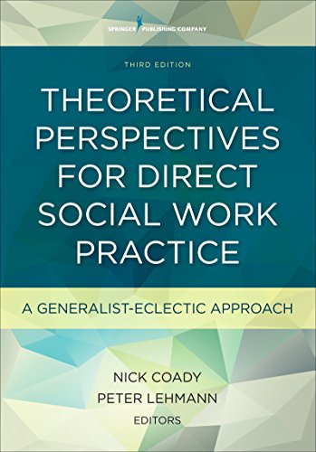 Book Cover Theoretical Perspectives for Direct Social Work Practice: A Generalist-Eclectic Approach